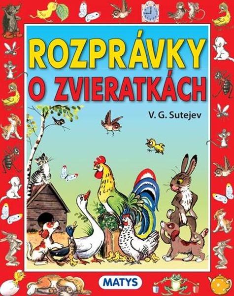 Rozprávky o zvieratkách - 978-80-8088-655-4