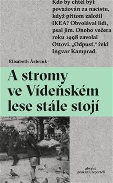 A stromy ve Vídeňském lese stále stojí - 978-80-8203-223-2