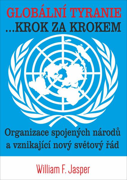 Levně Globální tyranie... Krok za krokem