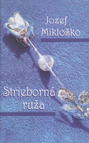 Strieborná ruža - 978-80-8202-145-8