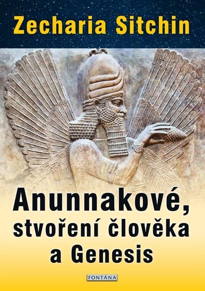 Levně Anunnakové, stvoření člověka a Genesis