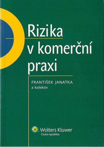 Rizika v komerční praxi - 978-80-7357-632-5