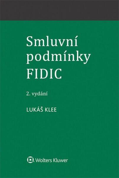 Smluvní podmínky FIDIC - 978-80-7552-161-3