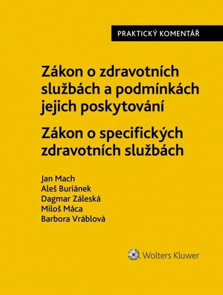 Zákon o zdravotních službách a podmínkách jejich poskytování - 978-80-7598-103-5