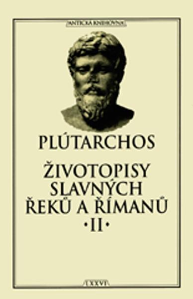 Životopisy slavných Řeků a Římanů II - 978-80-86410-47-0