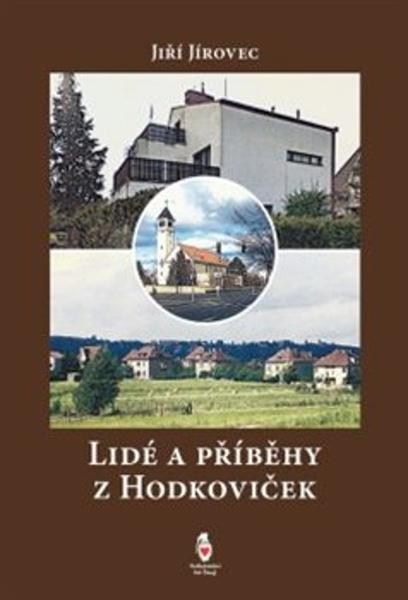 Lidé a příběhy z Hodkoviček - 978-80-87563-85-4