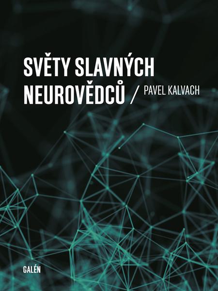 Levně Světy slavných neurovědců
