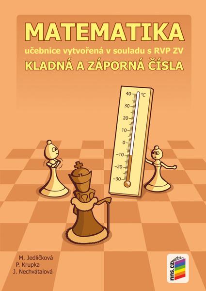 Matematika 6 Kladná a záporná čísla - 978-80-7289-491-8
