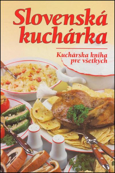 Slovenská kuchárka - 978-80-85353-39-6