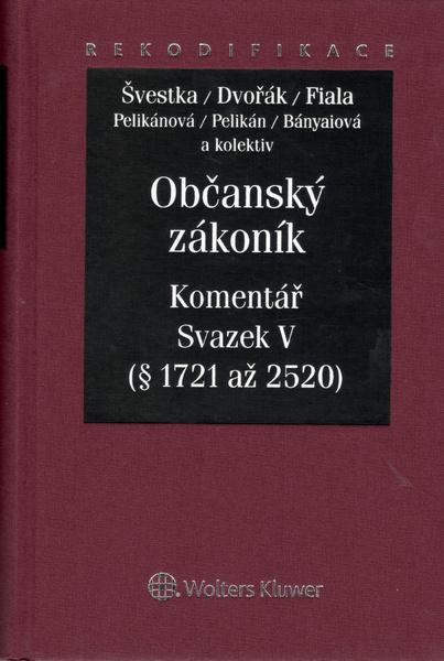 Občanský zákoník Komentář Sv.V - 978-80-7478-638-9