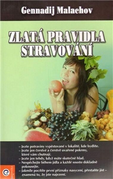 Zlatá pravidla stravování - 978-80-8100-042-3
