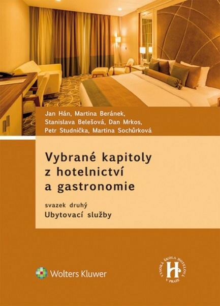 Vybrané kapitoly z hotelnictví a gastronomie - 978-80-7552-253-5