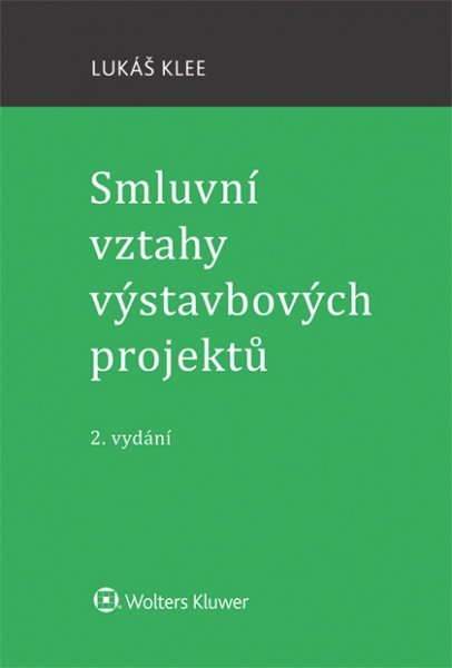 Levně Smluvní vztahy výstavbových projektů
