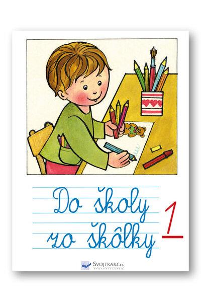 Levně Do školy zo škôlky 1