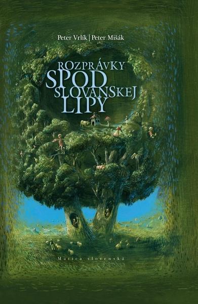Rozprávky spod slovanskej lipy - 978-80-8128-271-3