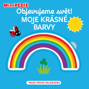 Objevujeme svět! Moje krásné barvy - 978-80-256-2950-5