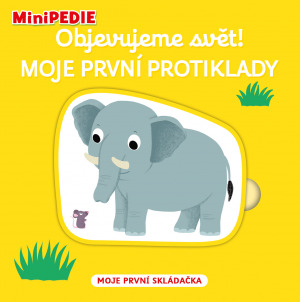 Levně Objevujeme svět! Moje první protiklady