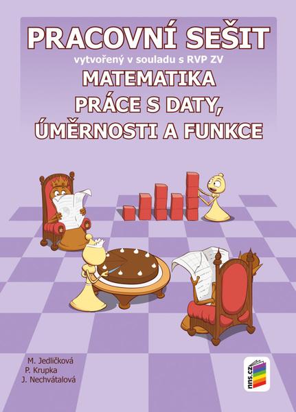 Matematika 9 Práce s daty, úměrnosti a funkce Pracovní sešit - 978-80-7600-025-4
