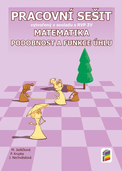 Matematika 9 Podobnost a funkce úhlu Pracovní sešit - 978-80-7600-091-9