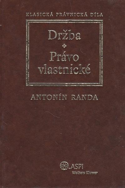 Držba Právo vlastnické - 978-80-7357-389-8
