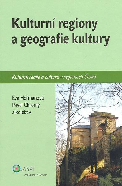 Kulturní regiony a geografie kultury - 978-80-7357-339-3