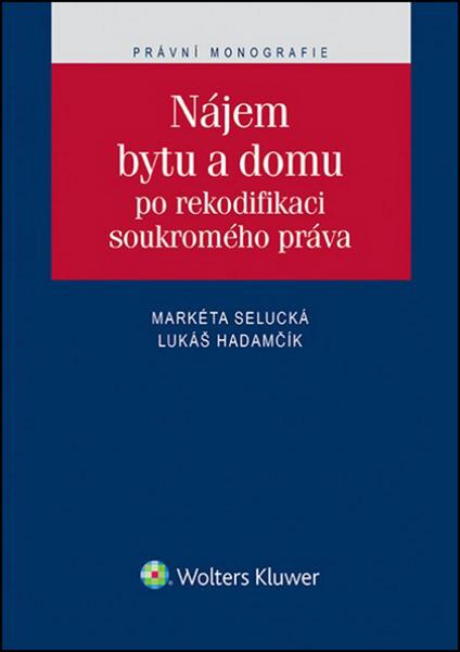 Nájem bytu a domu - 978-80-7478-837-6