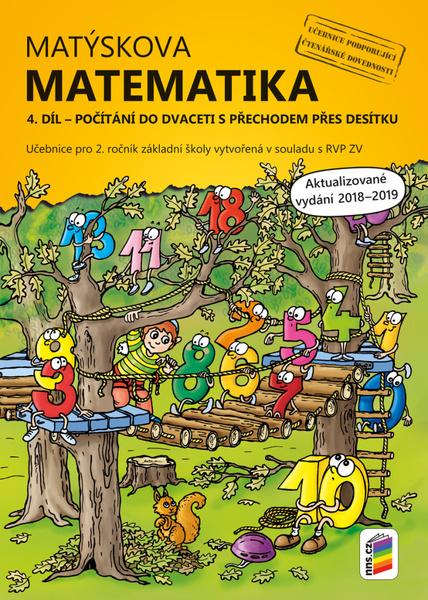 Matýskova matematika 4. díl Počítání do dvaceti s přechodem přes desítku - 978-80-7600-226-5