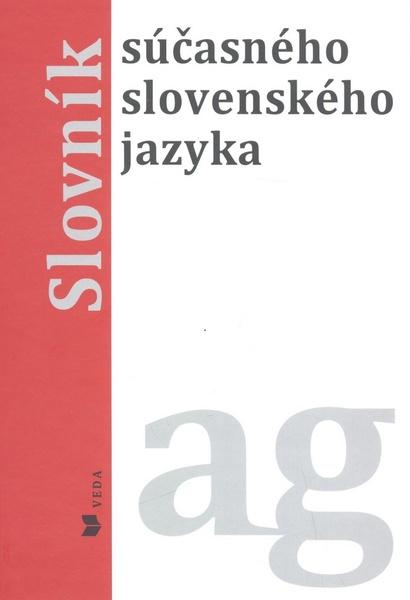 Levně Slovník súčasného slovenského jazyka ag