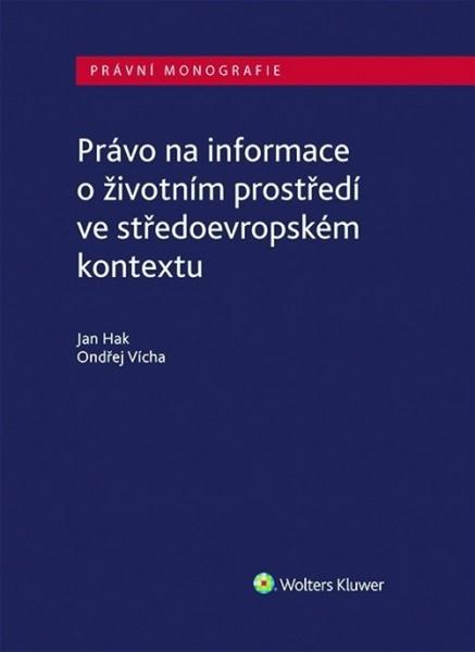 Levně Právo na informace o životním prostředí ve středoevropském kontextu