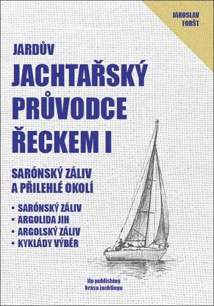 Jachtařský průvodce Řeckem I. - 978-80-87383-91-9