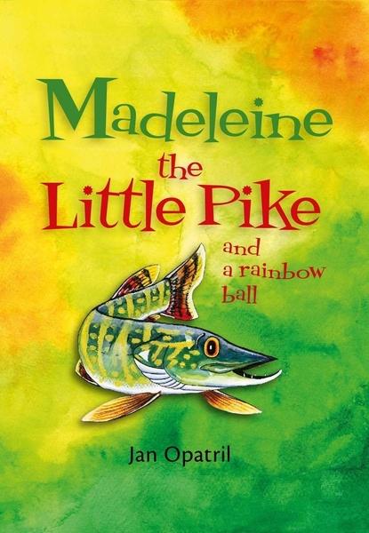 Levně Madeleine the Little Pike and a rainbow ball