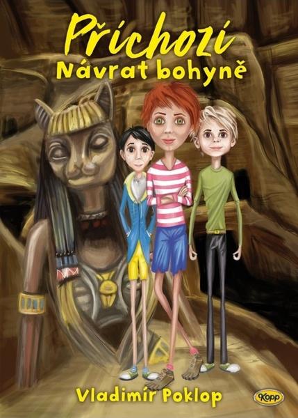 Levně Příchozí Návrat bohyně