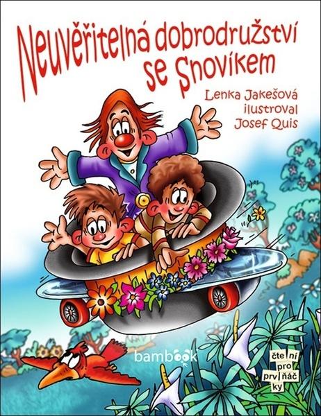 Neuvěřitelná dobrodružství se Snovíkem - 978-80-271-3227-0