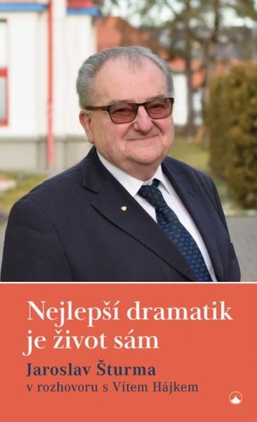 Nejlepší dramatik je život sám - 978-80-7566-160-9