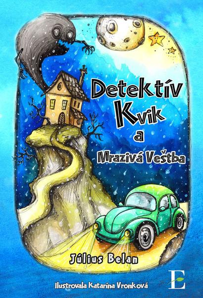 Detektív Kvik a mrazivá veštba - 978-80-8197-201-0
