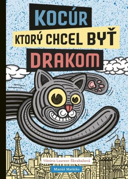 Kocúr, ktorý chcel byť drakom - 978-80-8197-283-6
