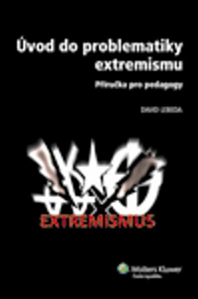 Úvod do problematiky extremismu - 978-80-7478-394-4