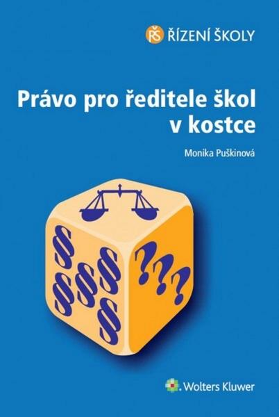 Právo pro ředitele škol v kostce - 978-80-7478-397-5