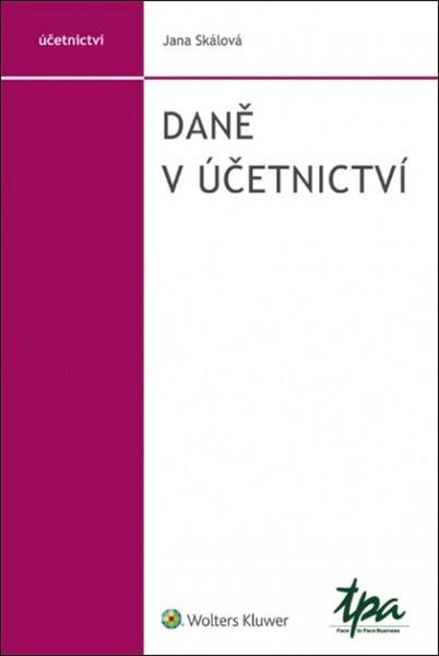 Daně v účetnictví - 978-80-7552-832-2