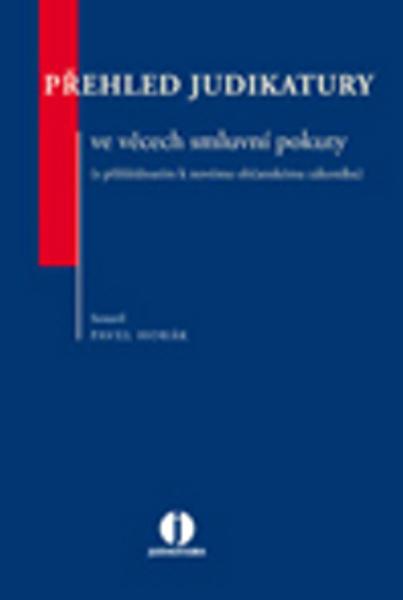 Přehled judikatury ve věcech smluvní pokuty - 978-80-7478-330-2