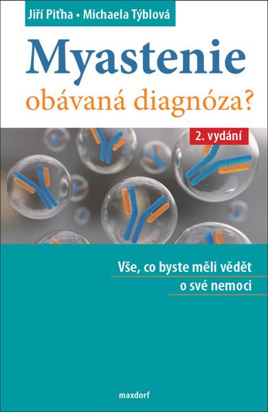 Myastenie Obávaná diagnóza? - 978-80-7345-689-4