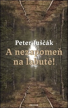 Levně A nezapomeň na labutě!