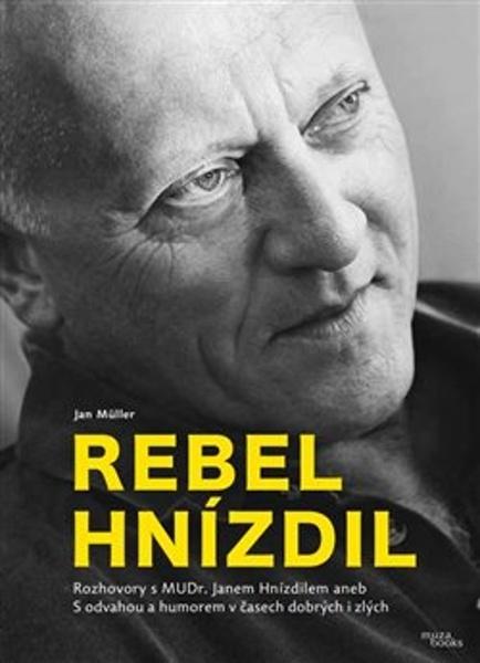 Rebel Hnízdil - 978-80-908205-0-0