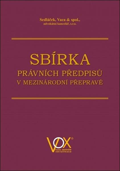 Levně Sbírka právních předpisů v mezinárodní přepravě