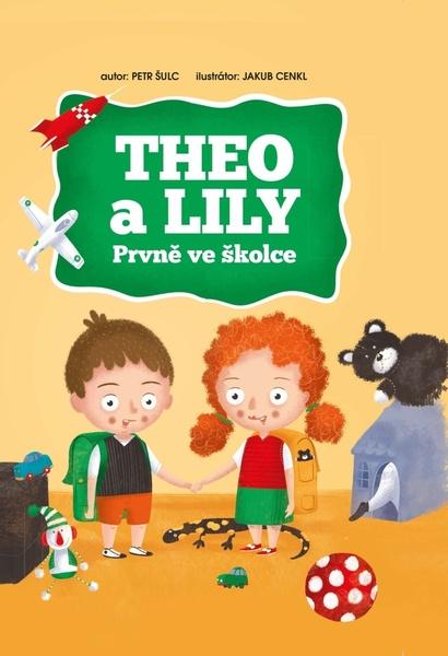 Levně Theo a Lily Prvně ve školce