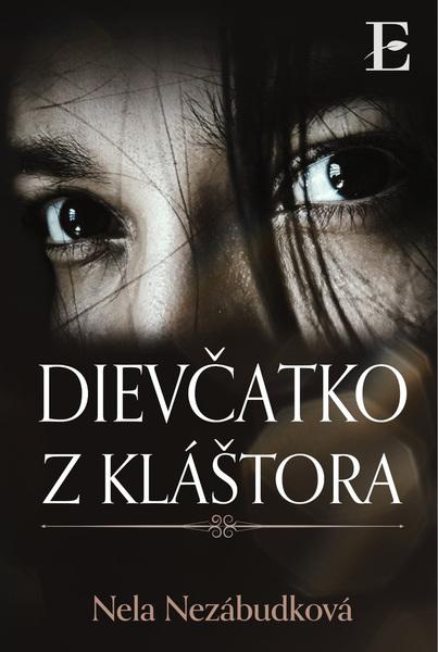 Dievčatko z kláštora - 978-80-8197-291-1