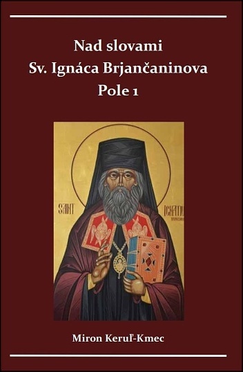 Nad slovami sv. Ignáca Brjančaninova - 978-80-570-2201-5