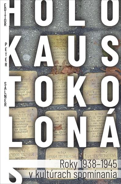 Holokaust okolo nás - 978-80-569-0744-3