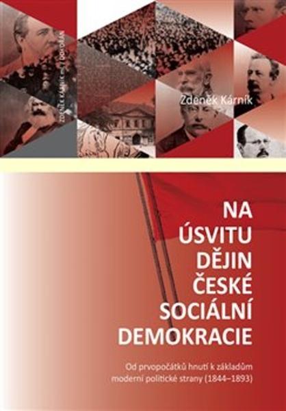 Na úsvitu dějin české sociální demokracie - 978-80-7363-857-3