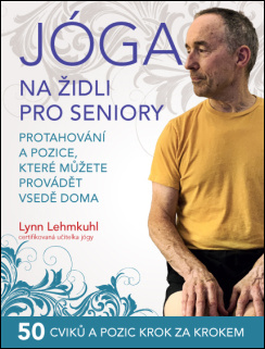 Jóga na židli pro seniory - 978-80-7554-317-2